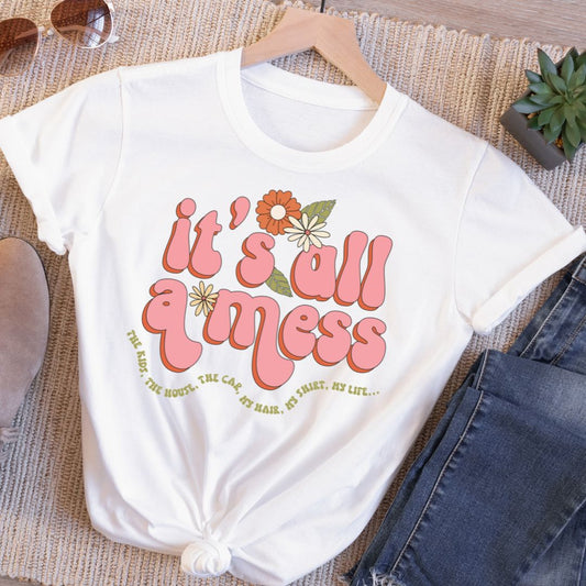 PREORDER: It's All a Mess Graphic Tee