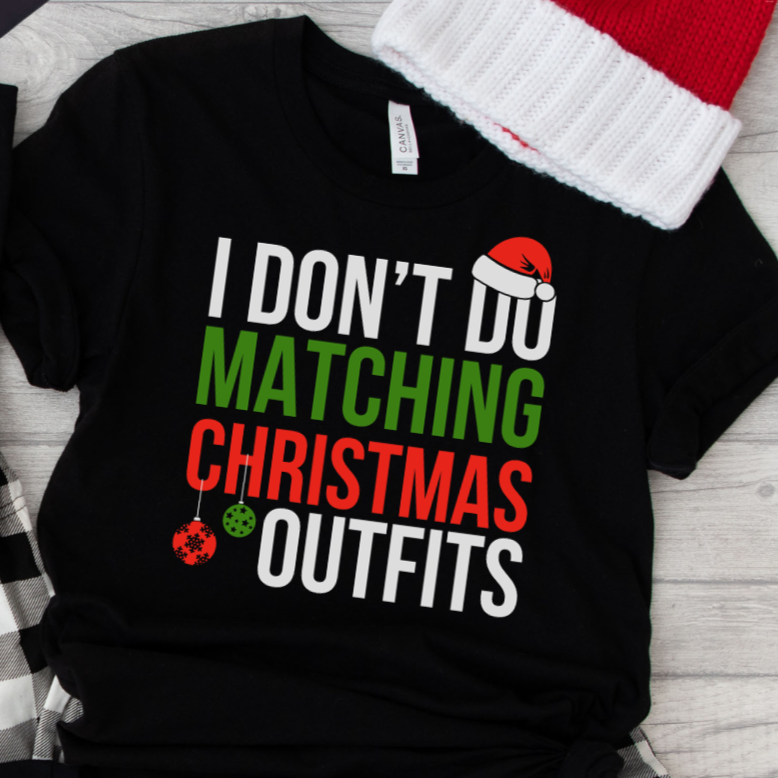 PREORDER: I Don't Do Matching Family Tee