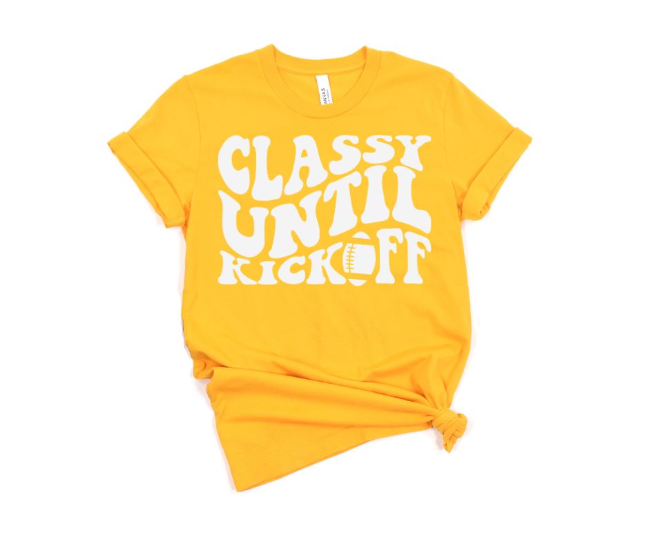 PREORDER: Classy Until Kickoff Graphic Tee in 10 Colors