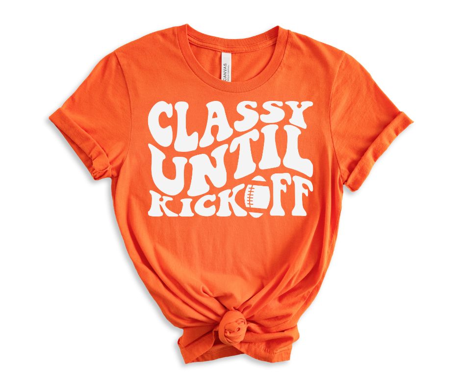 PREORDER: Classy Until Kickoff Graphic Tee in 10 Colors